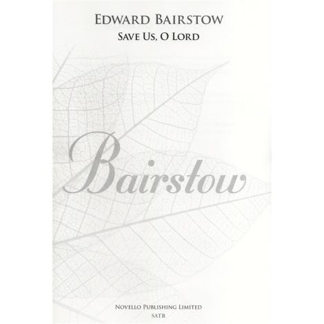 Edward Bairstow: Save Us, O Lord (New Engraving)