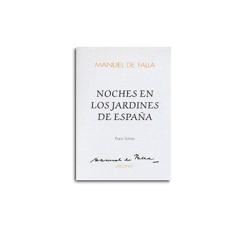 Manuel De Falla: Noches En Los Jardines De Espana