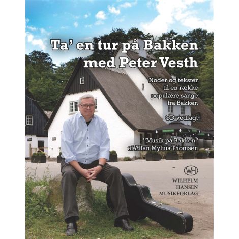 Peter Vesth: Ta' En Tur P濠 Bakken Med Peter Vesth (Book/CD)
