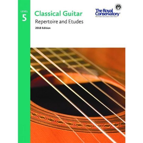Classical Guitar Repertoire and Etudes Level 5 RCM 2018 Edition