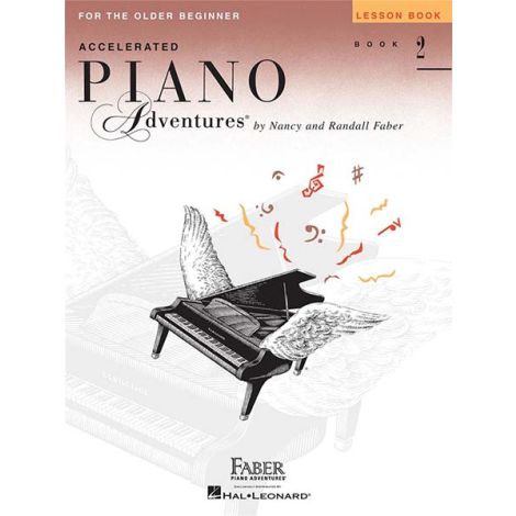 Faber Piano Adventures: Accelerated Piano Adventures for the Older Beginner - Lesson Book 2