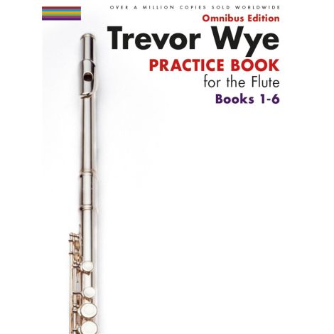 Trevor Wye: Practice Books For The Flute - Omnibus Edition Books 1-6 (Book Only)
